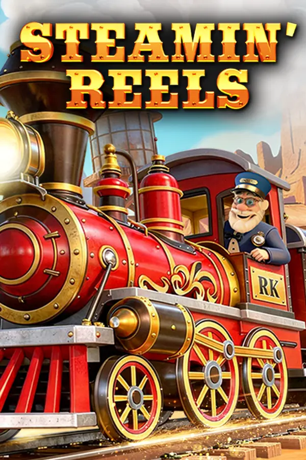 Steamin’ Reels